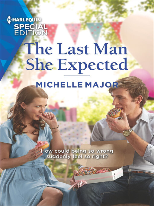 Title details for The Last Man She Expected by Michelle Major - Available